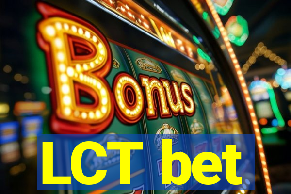 LCT bet